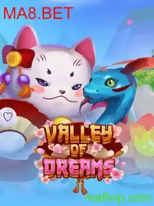 Explore o Mundo Encantador de ValleyofDreams com MA8.BET